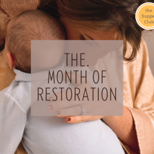 the. Month of Restoration